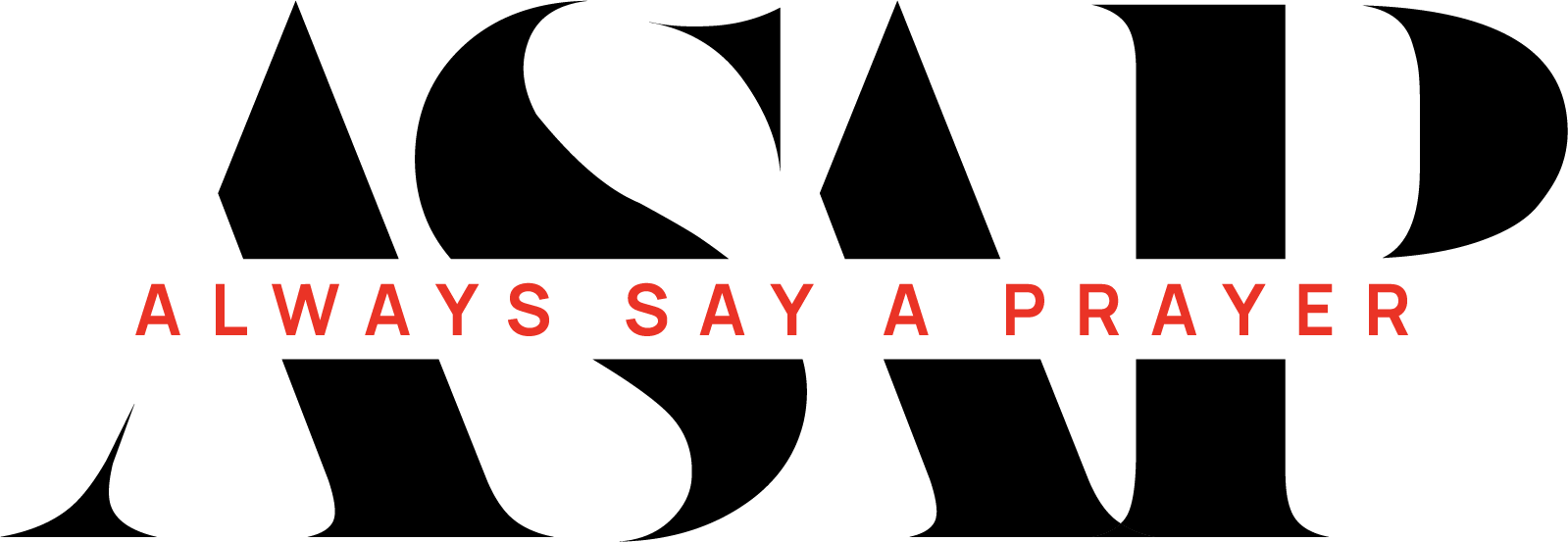 ASAP-Always Say a Prayer™